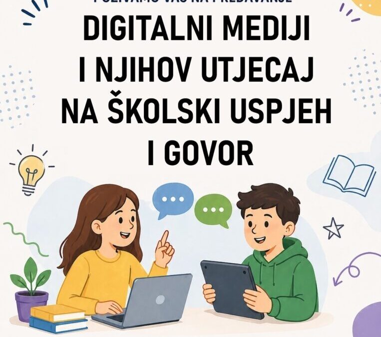 Digitalni mediji i njihov utjecaj na školski uspjeh i govor